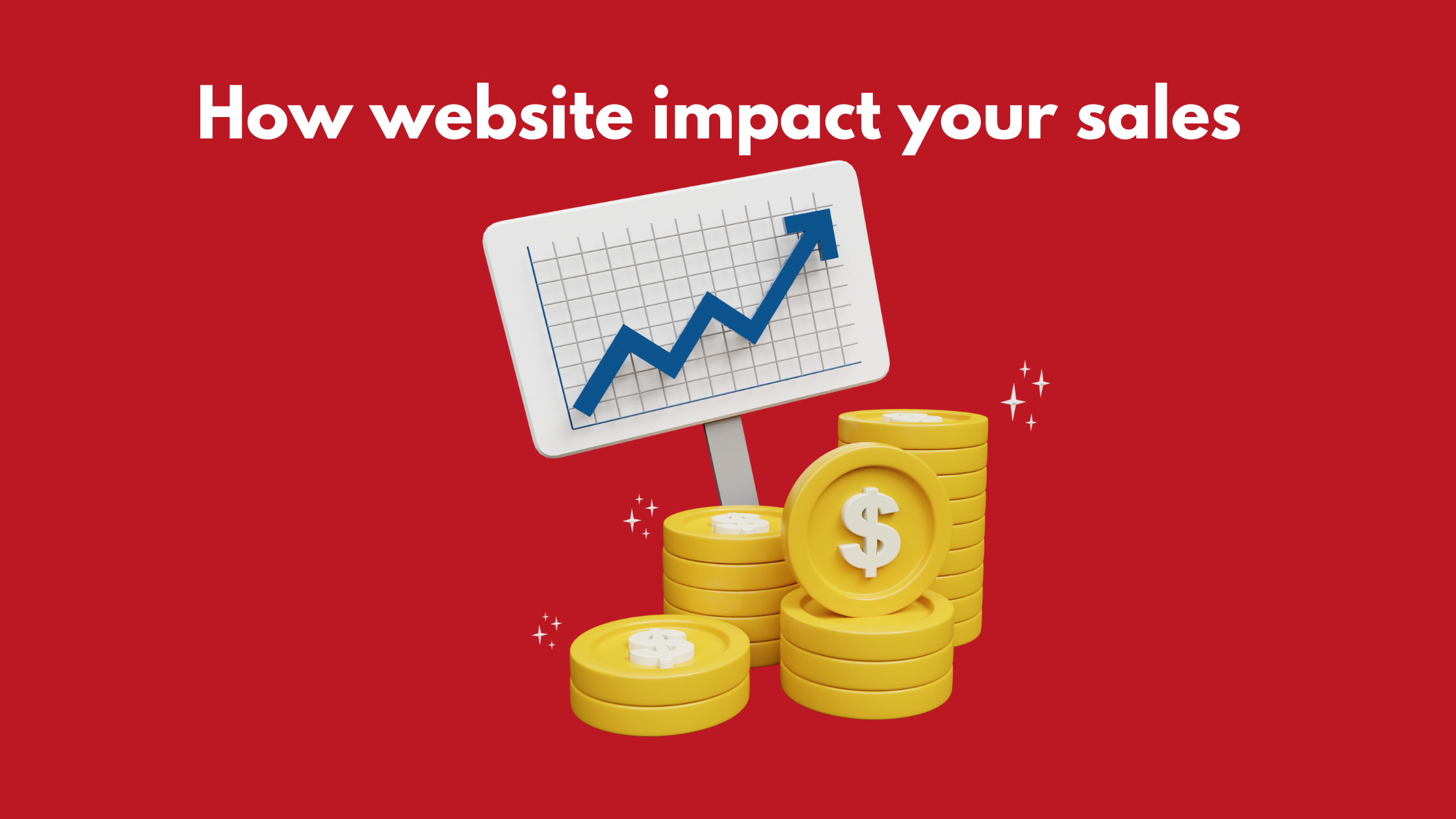 How a Website Impacts Your Sales: The Ultimate Guide for 2025